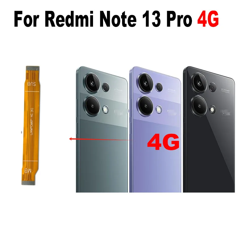 For Xiaomi Redmi Note 13 Pro + Plus 4G 5G FPC Main Board Motherboard LCD Connector Flex Cable Mother Board Replacement