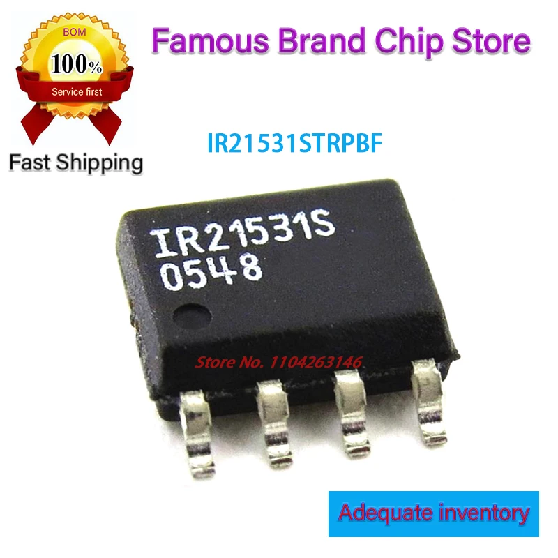 IR21531S IR21531STRPBF IR21531 IR 21531S R21531S 21531 R21531 SOP8 in stock 10-50PCS/LOT