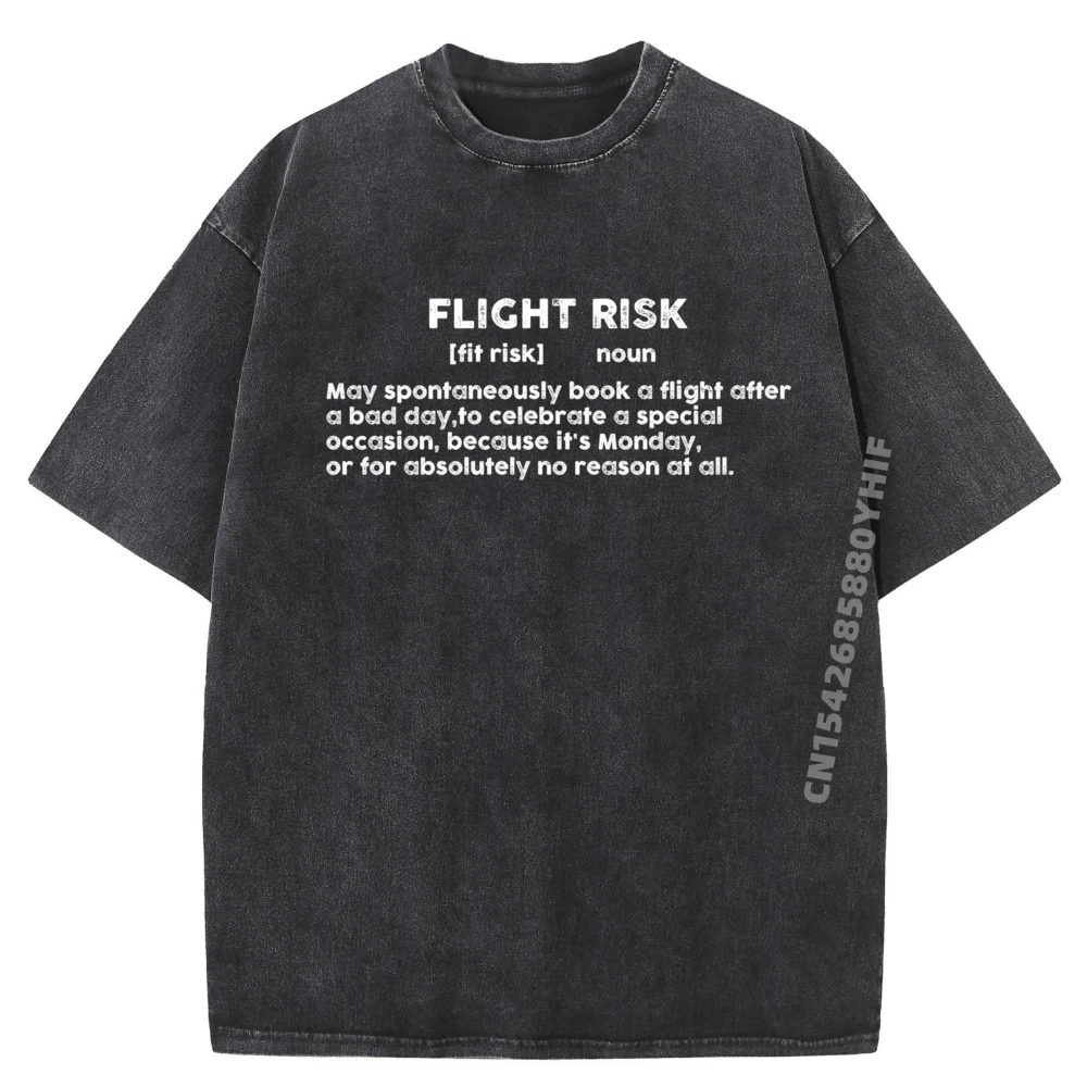 

Latest Washed Shirt Flight Risk for Frequent Travelers Funny Travel Definition Grahpic Tee Shirt Man Clothes