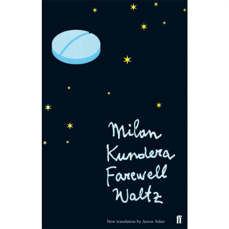 

Farewell Waltz Milan Kundera Faber And Faber 9780571194711 Book