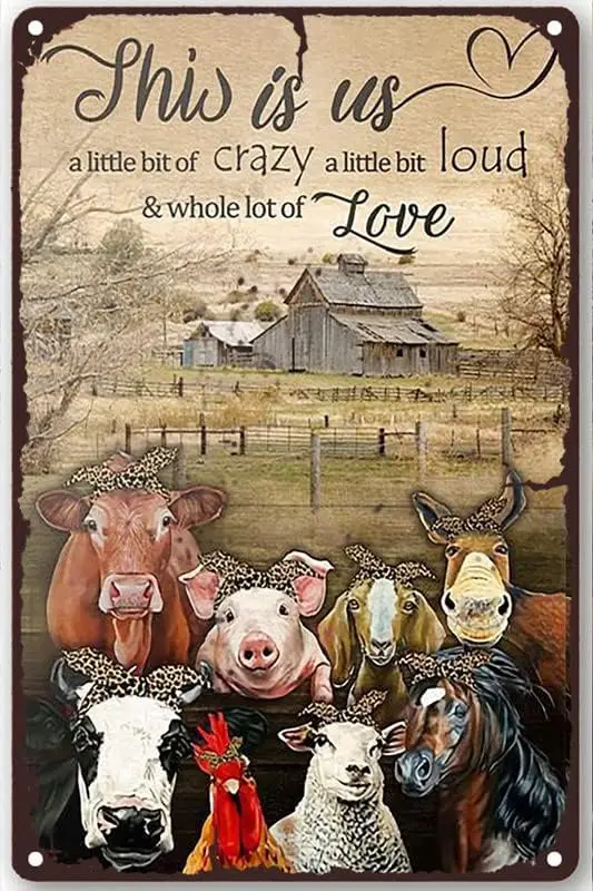 Metal Tin Signs This Is Us A Little Bit Crazy Animals Farm Funny Printing Poster Decor Bathroom Living Room Kitchen Home Farm Fa