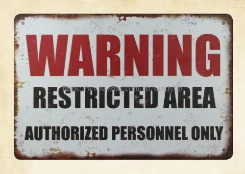 decoration Warning Restricted Area Authorized Personnel Only metal tin sign