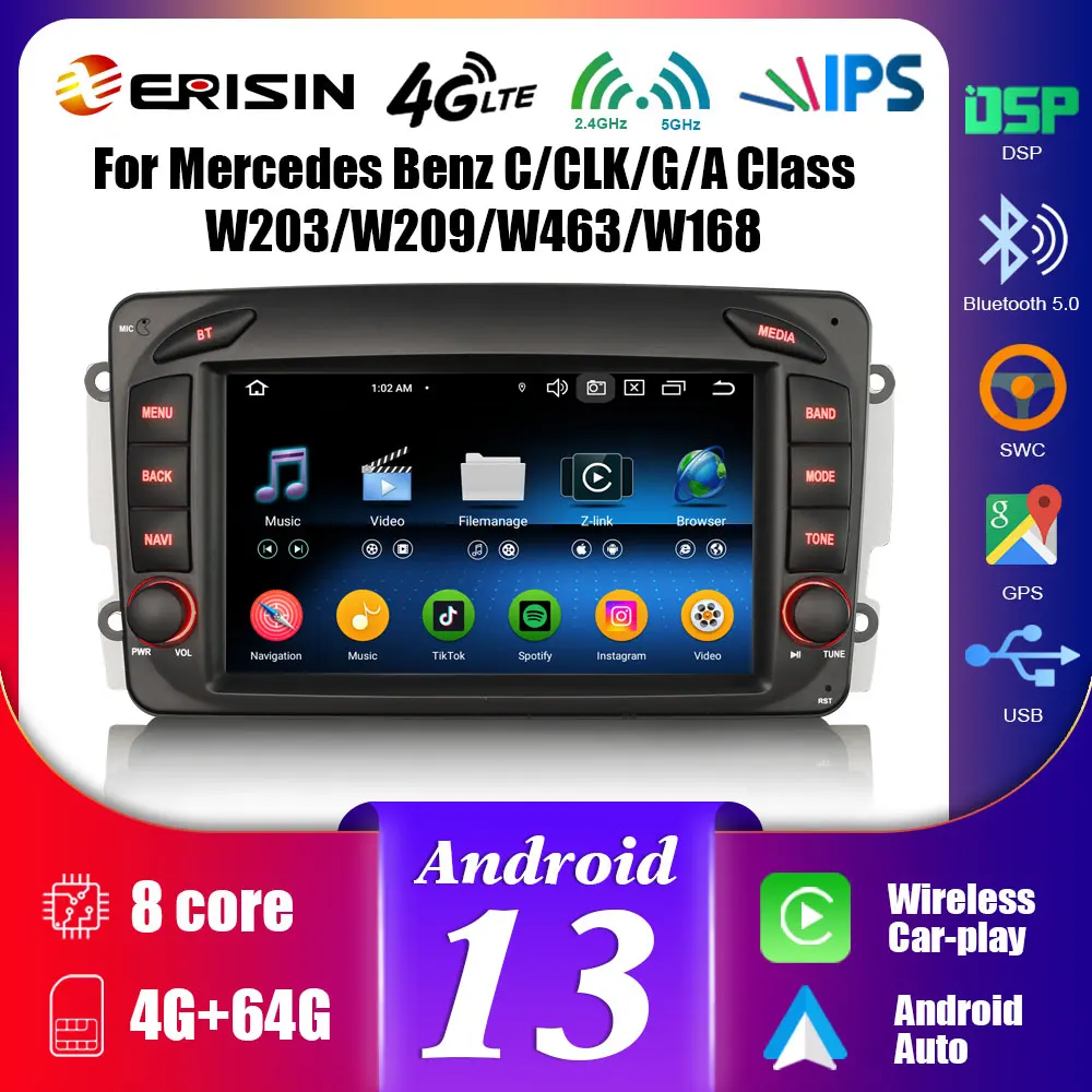 ES5763C Erisin Android 13 Car Radio GPS Navigation for Mercedes Benz C-Class W203 G-Class A-Class Viano Vito CarPlay DSP IPS BT