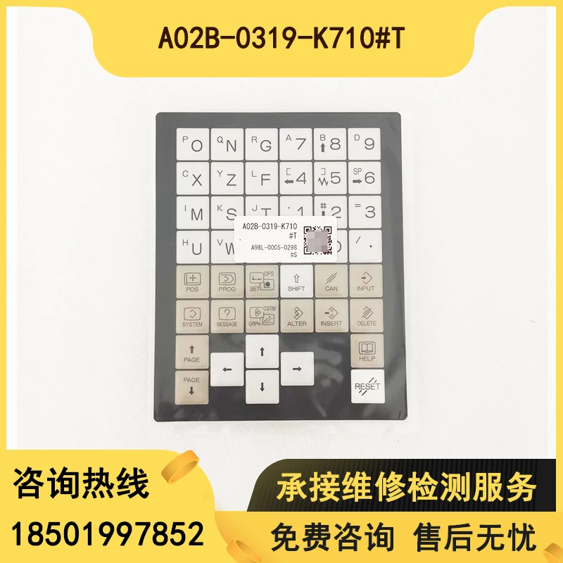 A02B-0319-K710/0309-K710 # T/0005-0298 New Original/Domestic Keyboard Film Negotiation