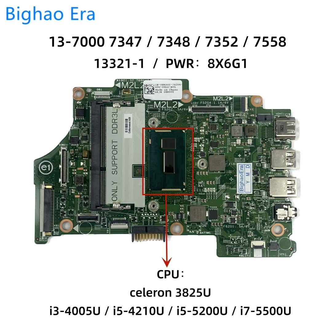 

For Dell Inspiron 13-7000 7347 7348 7352 7558 Laptop Motherboard With i3 i5-5200U i7-5500U CPU DDR3L UMA 13321-1 PWR：8X6G1