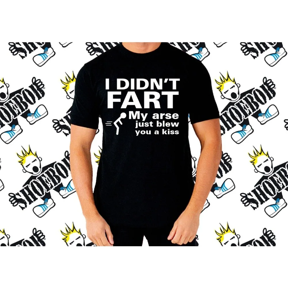 I DIDNT FART Funny Novelty Slogan Gift Short Sleeve T-shirt Mens Womens Joke Farting High Quality T Shirt