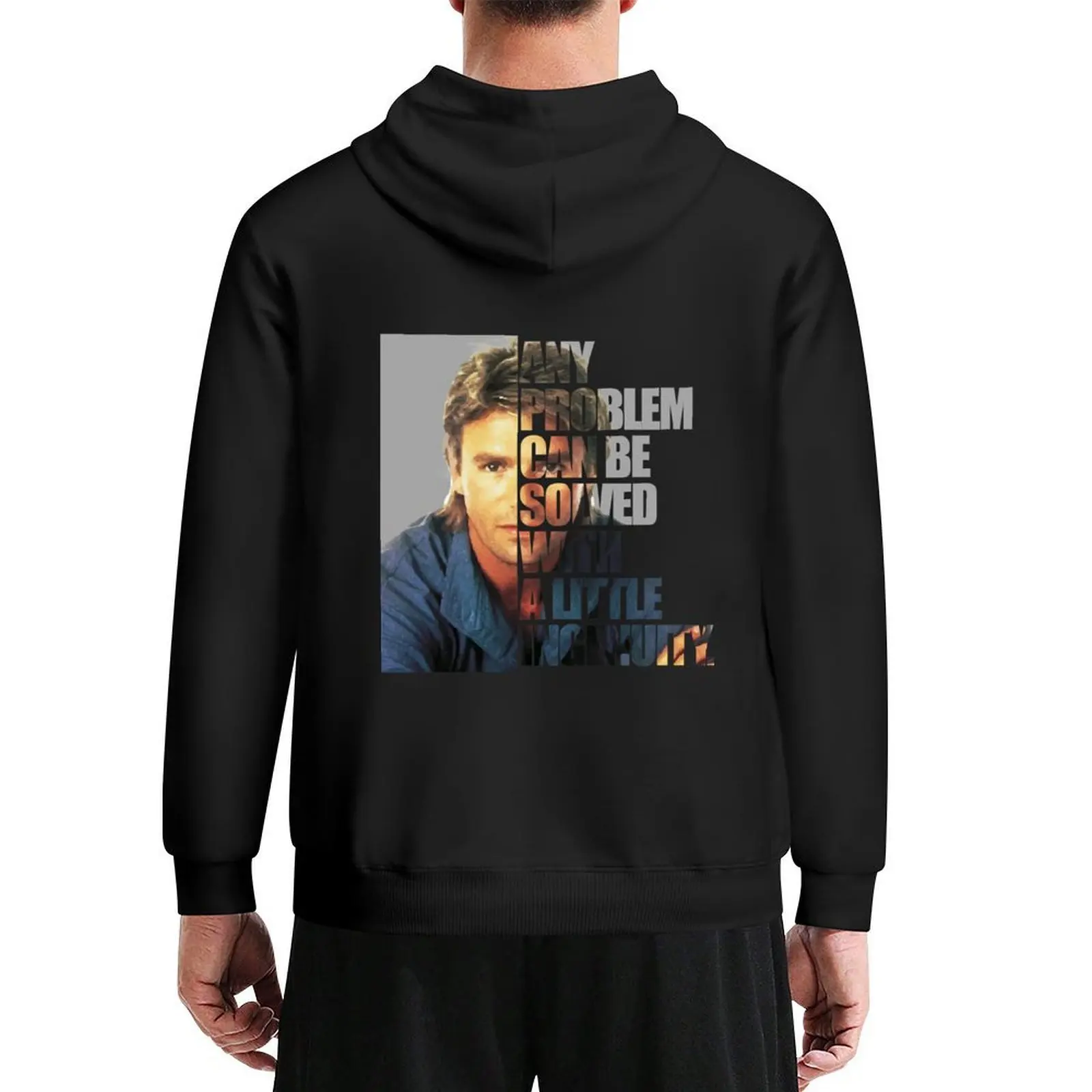 

Lover Gifts Macgyver Said Any Problem Gift For Fan Hoodie men's sweat-shirt set men wear big size hoodie