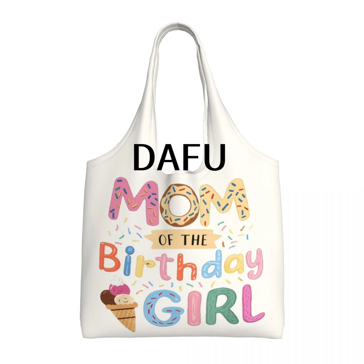 

Mom Of The Birthday Girl Large Capacity Canvas Tote Bag Single Shoulder Work Commute Bag For Women Eco-Friendly Shopping Bag