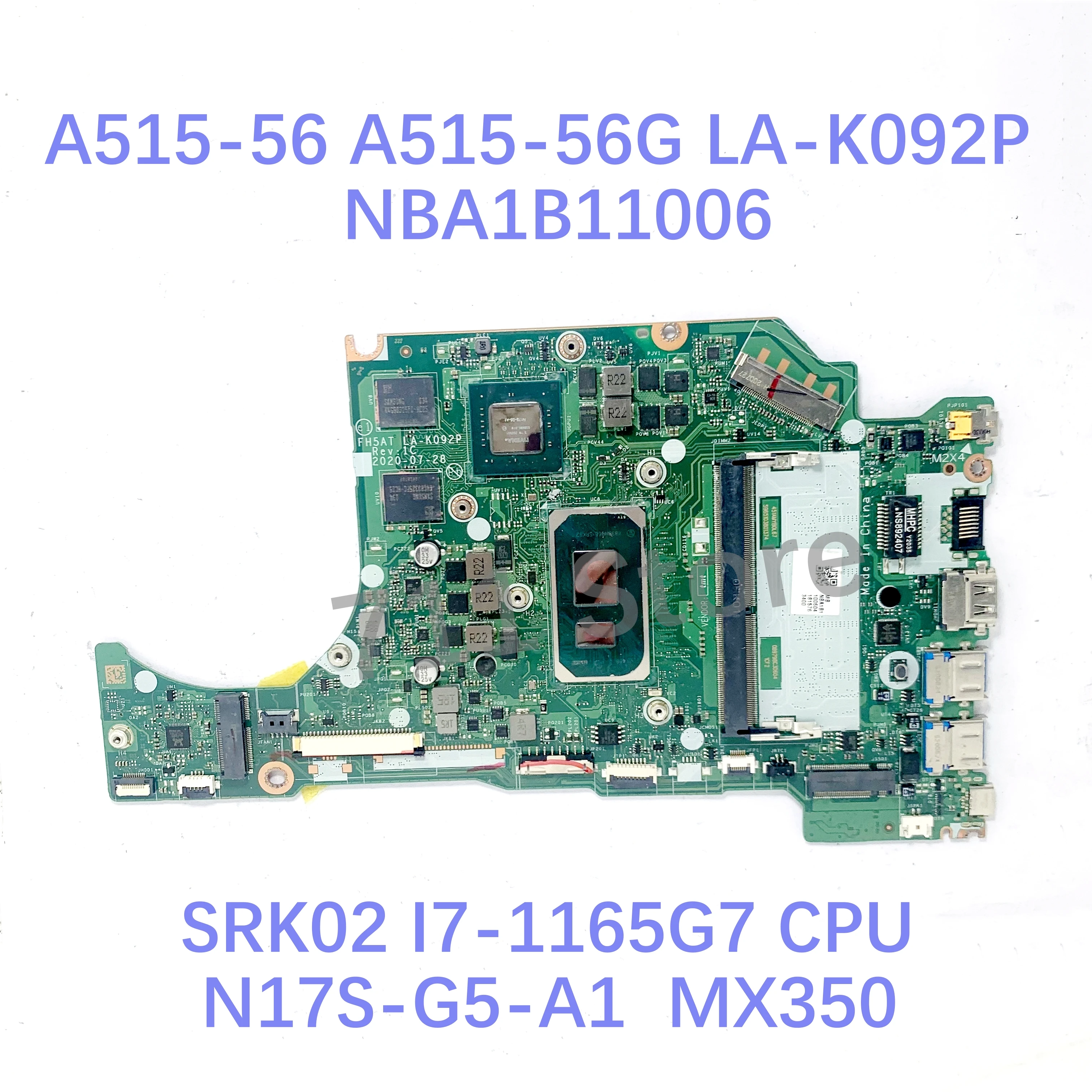 เมนบอร์ด LA-K092P FH5AT สำหรับ ACER A515-56 A515-56G แล็ปท็อปเมนบอร์ดด้วย I5-1155G7 / I7-1165G7 CPU gm/ MX350 100% ได้รับการทดสอบอย่างเต็มรูปแบบ