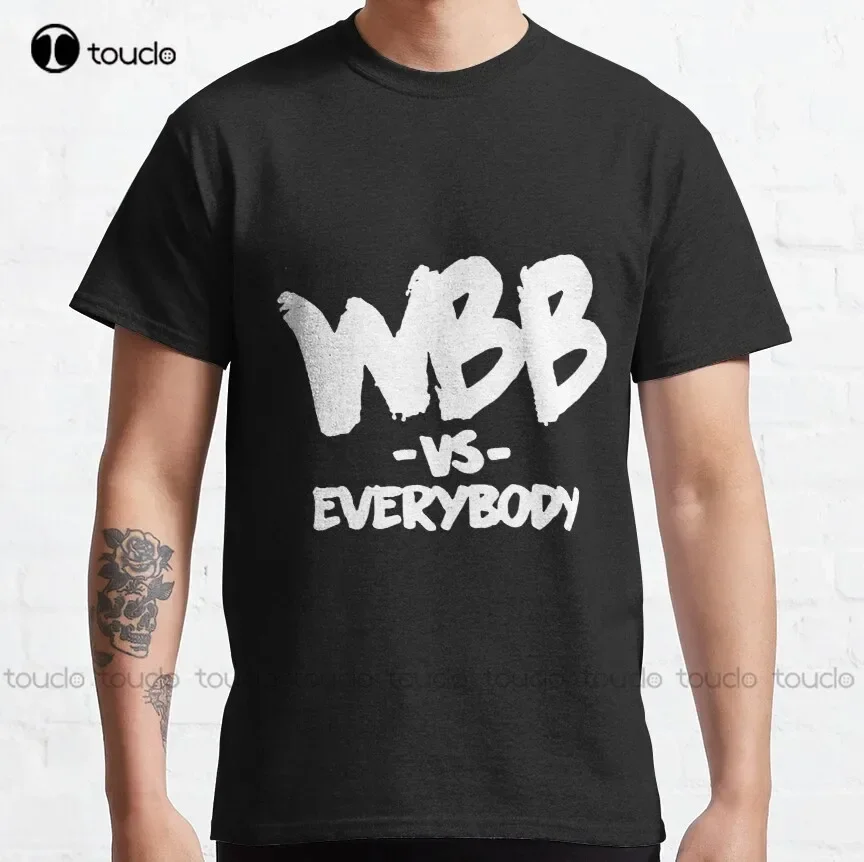 Wbb Vs Everybody Classic T-Shirt Funny T Shirts For Men Adult Humor Oversized Graphic T Shirts 100% Cotton Xs-5Xl Size New