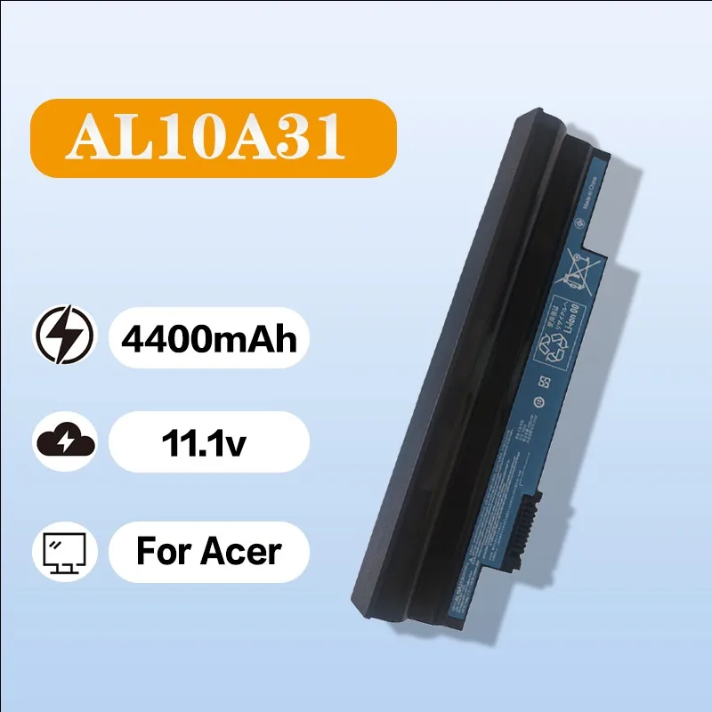 

Laptop Battery AL10A31/AL10B31/AL10G31 for Acer D255/D260/D257/AOE100 11.1V 4400mAh Replacement Battery