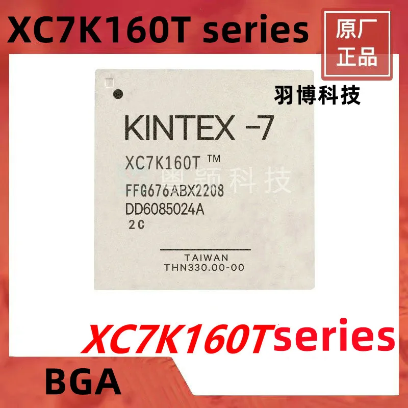 1PCS XC7K160T-2FFG676I XC7K160T-2FFG676C XC7K160T-2FBG676I XC7K160T-2FBG676C XC7K160T-2FBG484I XC7K160T-2FBG484IC BGA