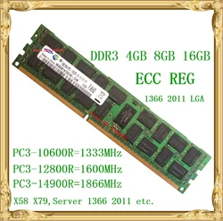 DDR3 4GB 8GB 16GB server memory 1333 1600MHz ECC REG DDR3 PC3-10600R 12800R  Register RIMM RAM X58 X79 motherboard use