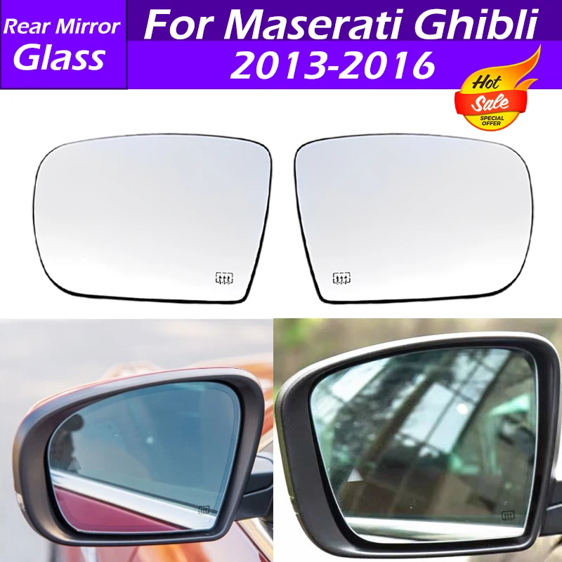 For Maserati Quattroporte Ghibli 2013 2014 2015 2016 Car Exterior Side Rearview Mirror Glass Rearview Mirror Lens With Heating