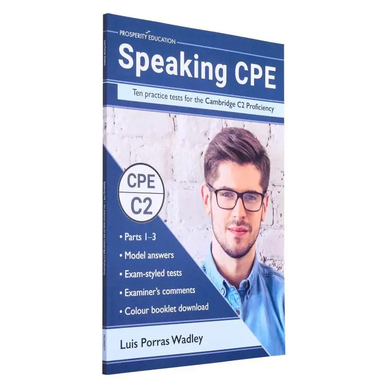 

Разговорные CPE Десять практических испытаний для книги Cambridge C2 Proficiency Luis Porras Wadley Prosperity Education 9781913825645