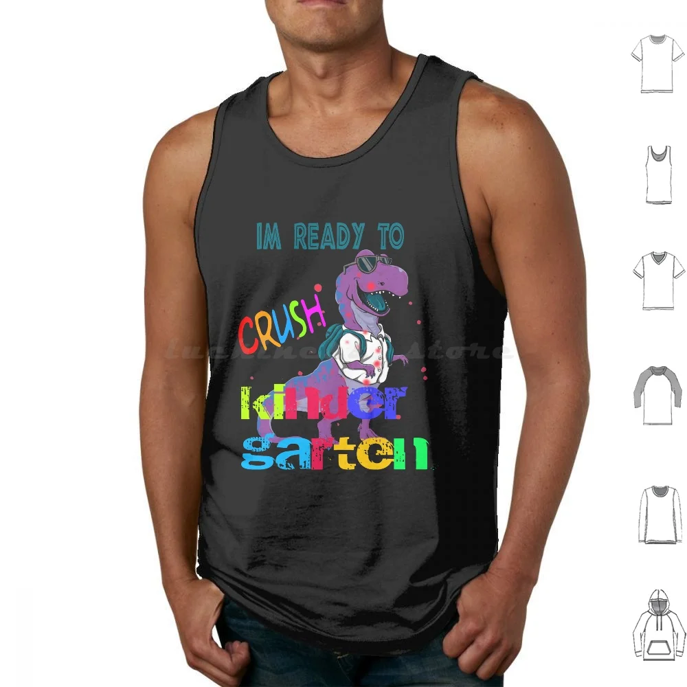 Dinosaur Back To School Tank Tops Vest Sleeveless Im Ready To Crush Kindergarten Dinosaur Back To School Roaring Into Grade