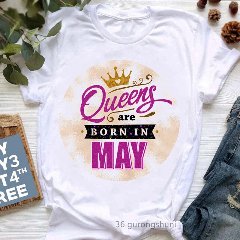 

Queens Are Born In May/June Graphic Print T-Shirt Girls/Women Golden Crown Tshirt Femme Summer Fashion Tops Tee Shirt Female