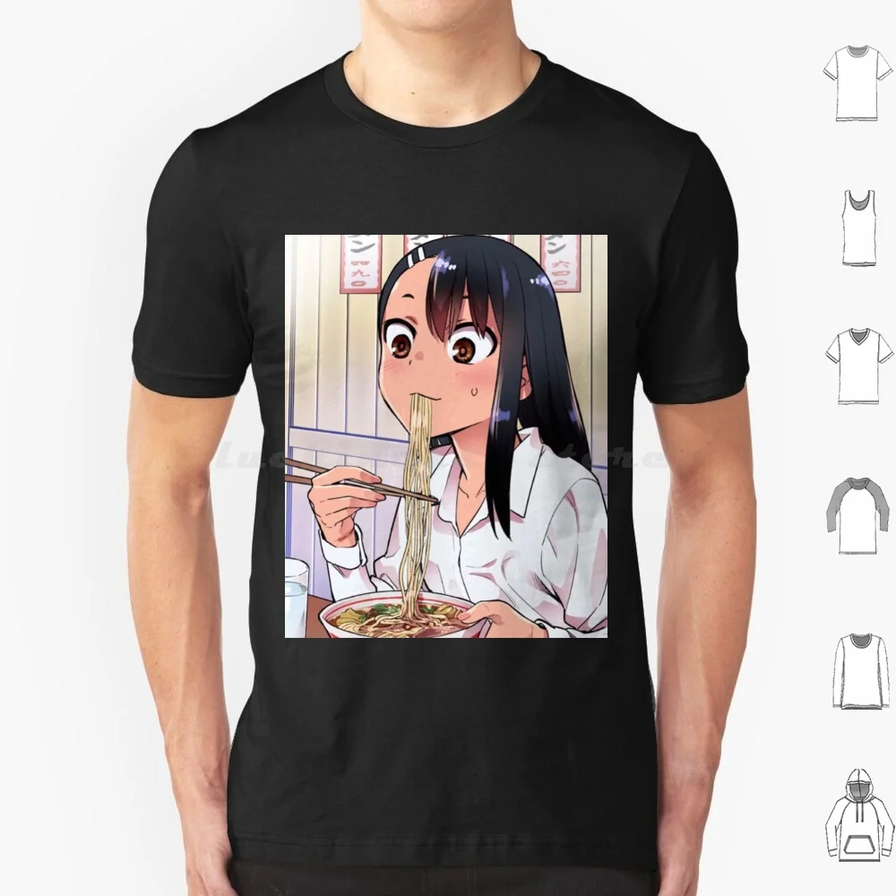 Nagatoro-Ramen Meal T Shirt Big Size 100% Cotton Nagatoro Anime Manga Please Dont Bully Me Nagatoro Nagatoro San Bully