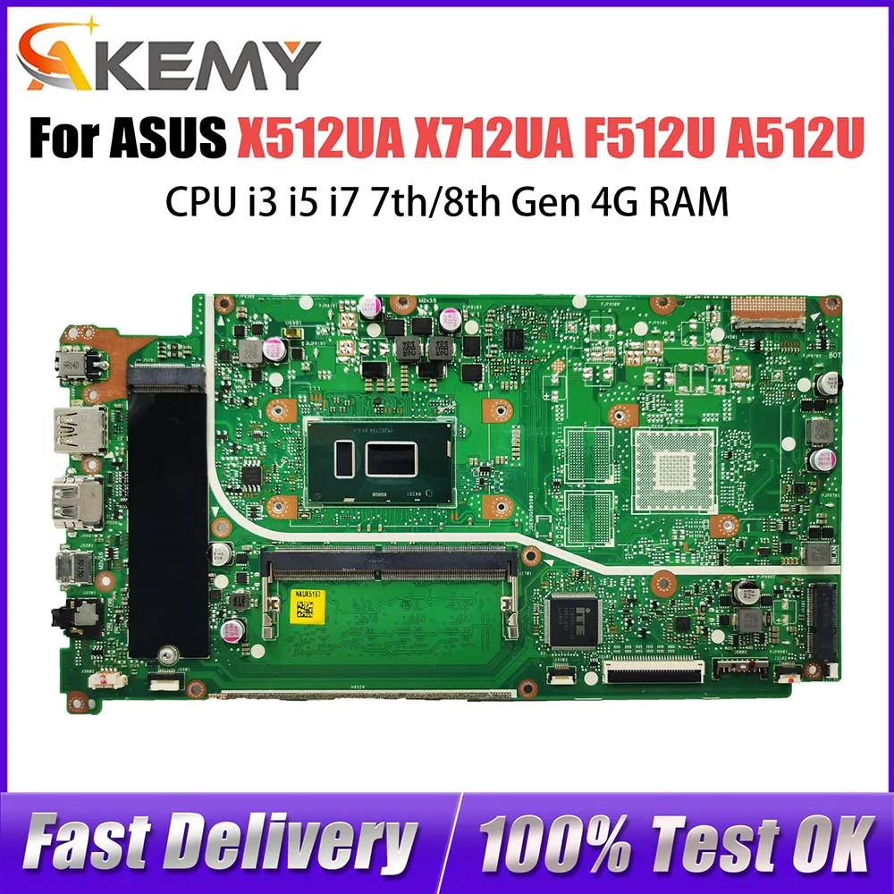 

X512UA Notebook Mainboard For ASUS X512UB X512UF X712UA F512U A512U Y5100U V5000UA Laptop Motherboard i3 i5 i7 CPU 4GB RAM