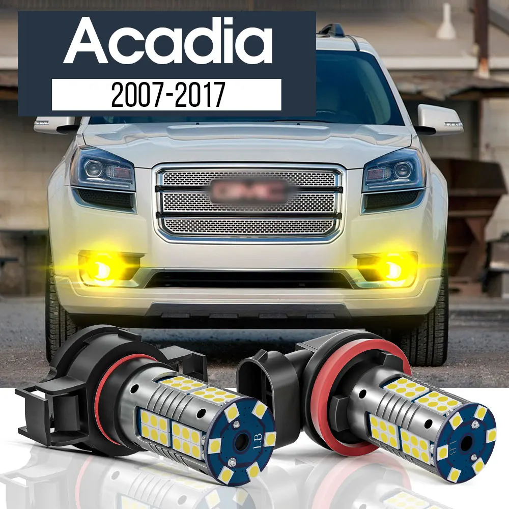 

2pcs LED Fog Light Lamp Blub Canbus Accessories For GMC Acadia 2007-2017 2008 2009 2010 2011 2012 2013 2014 2015 2016