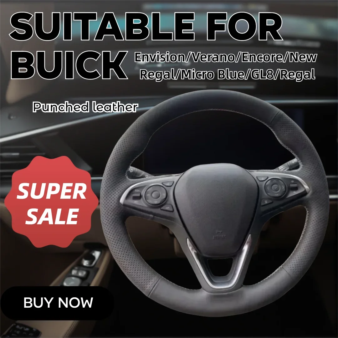 Suitable for Buick/Envision/Verano/Encore/New Regal/GL8/LaCrosse hand sewn leather perforated steering wheel handle cover
