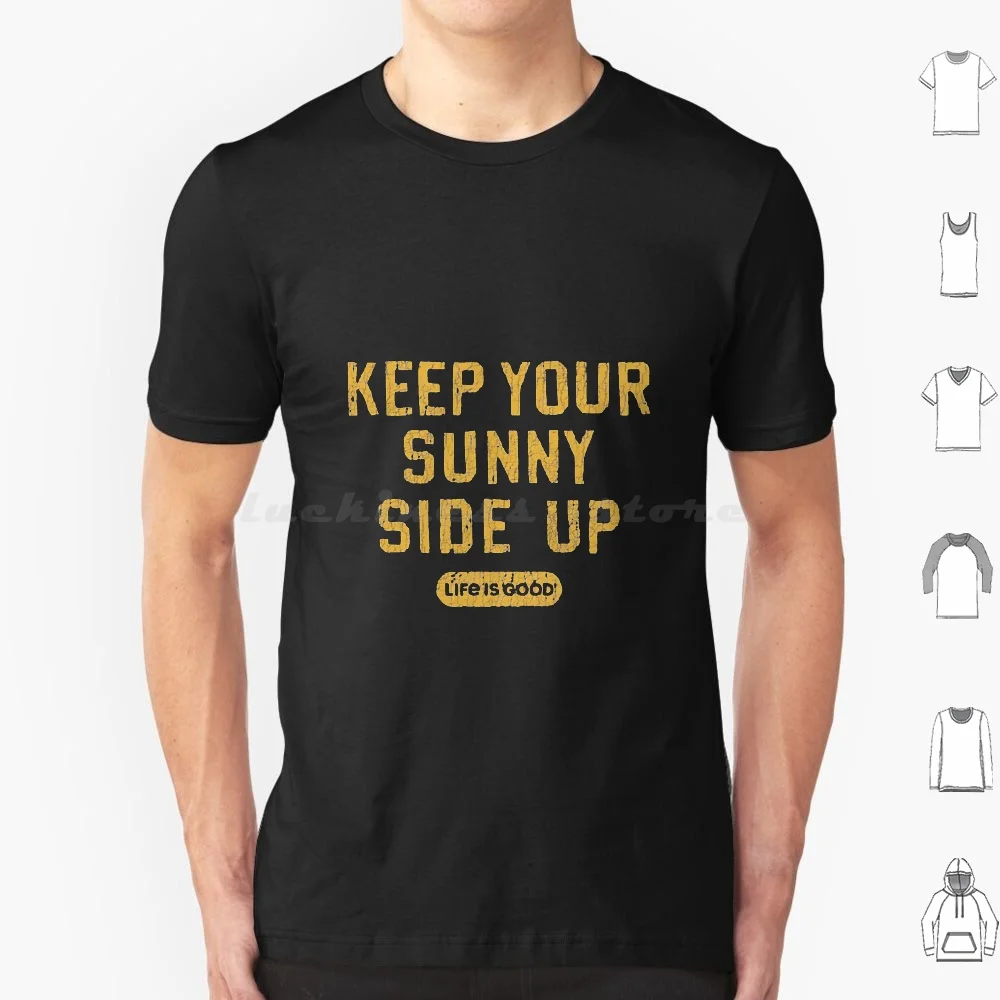 Keep Your Sunny Side Up T Shirt 6xl Cotton Cool Tee A Ability Able About Above Accept According Account Across Act Action