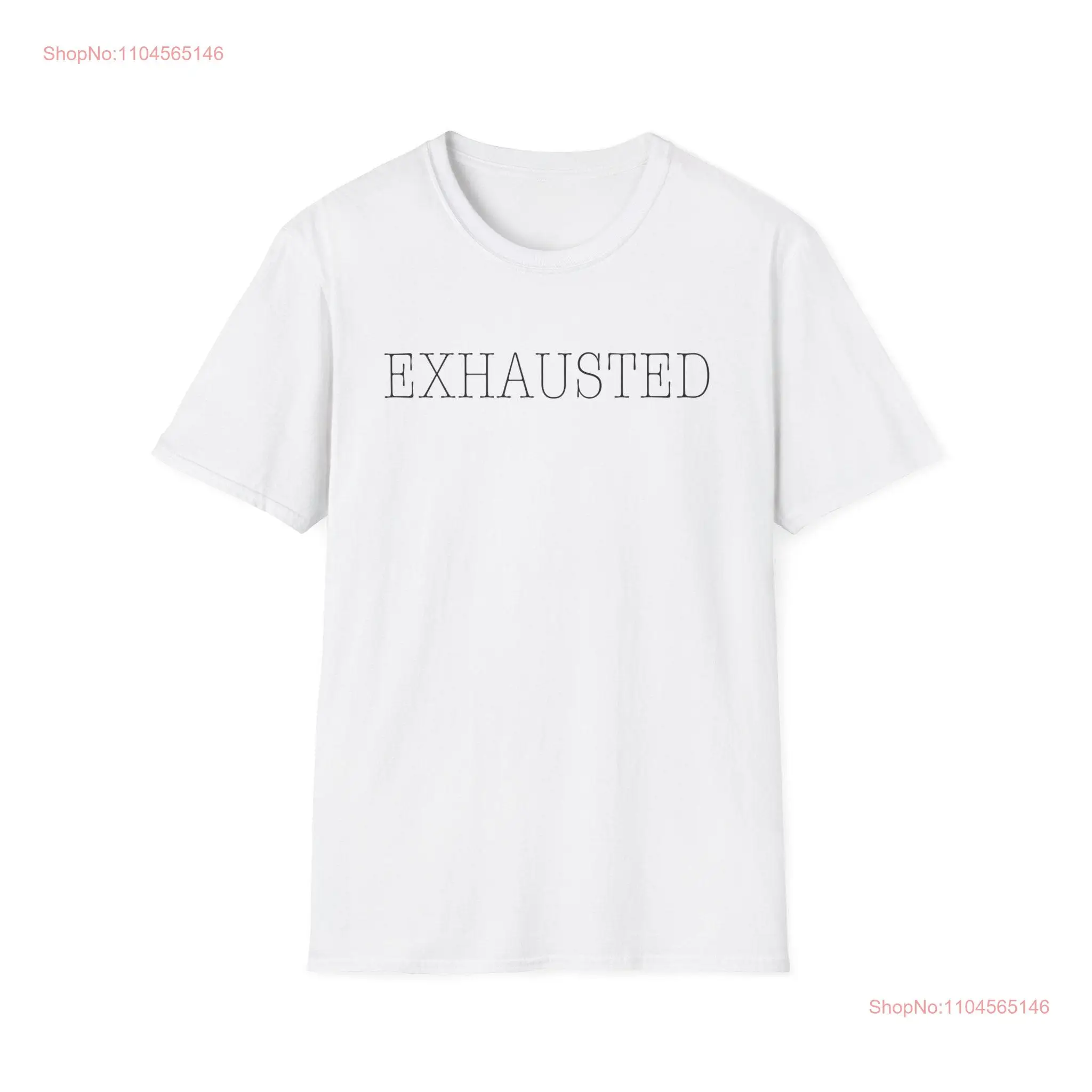 Exhausted Different Colored T Shirt Monochromatic s long or short sleeves