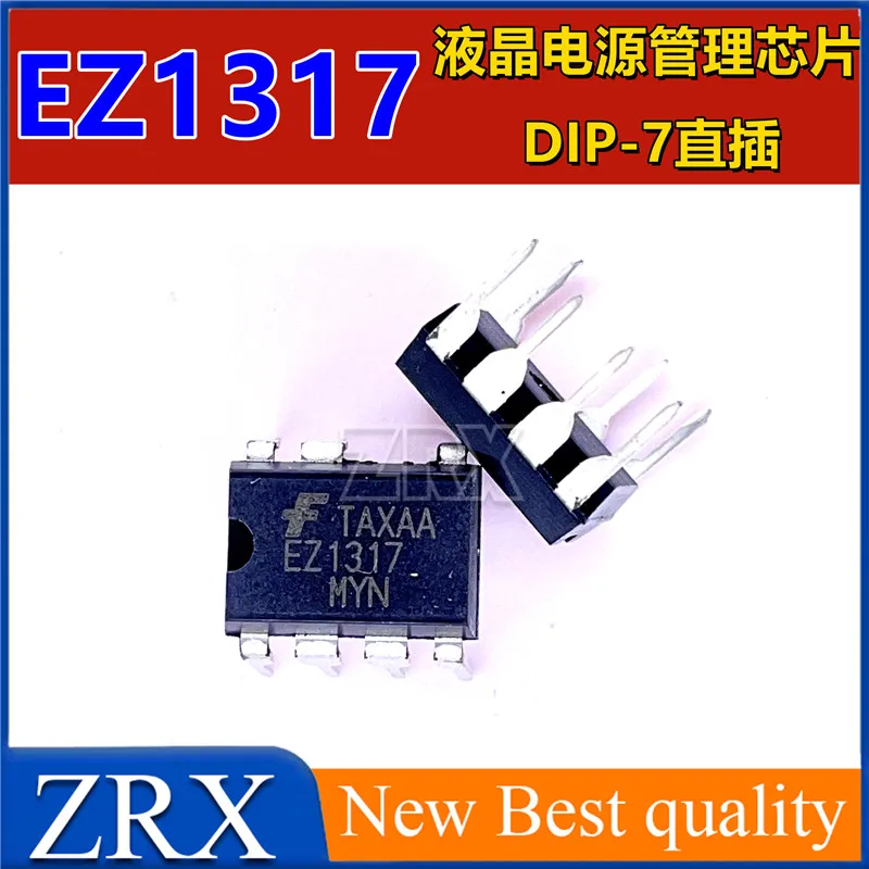 5 шт./лот EZ1317 EZ1317MYN DIP-7 инкапсулированная ИС управления питанием ЖК-дисплея