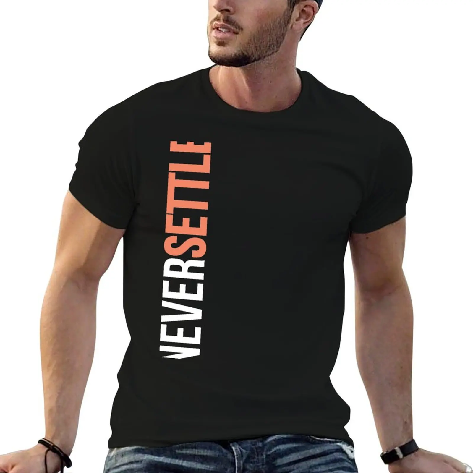 

essential for t t NEVER tees shirt T-Shirt SETTLE! graphic shirts man