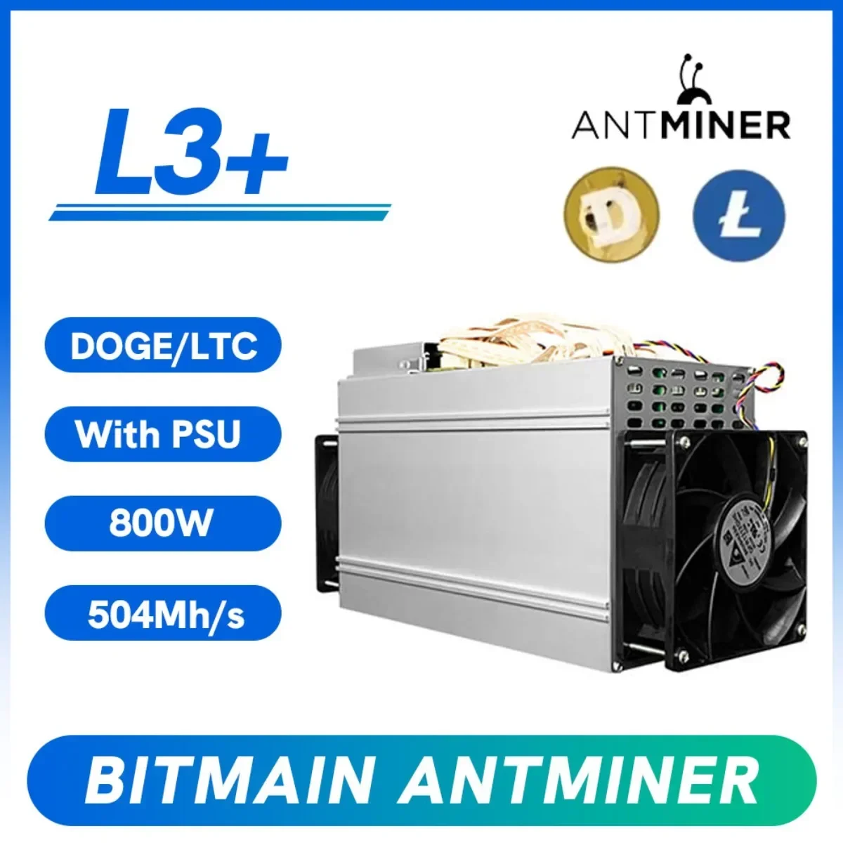 USED Bitmain Antminer L3+ LTC Doge Miner 504MH/s 800W ASIC Mining Machines L3 Plus Crypto Miners with PSU