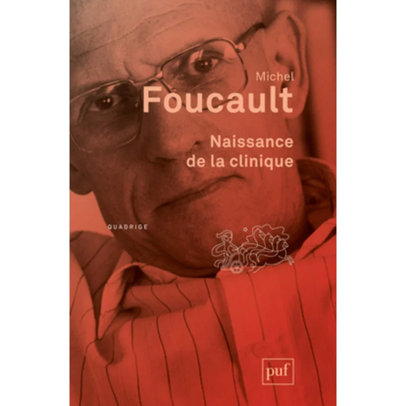 

Naissance De La Clinique Michel Foucault Presses Universitaires De France 9782130651970 Книга