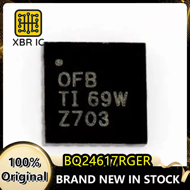 (10/50 pieces) BQ24617RGER BQ24617 Power Management Chip with Silkscreen OFB QFN24 Brand New Genuine Product Fast Shipping