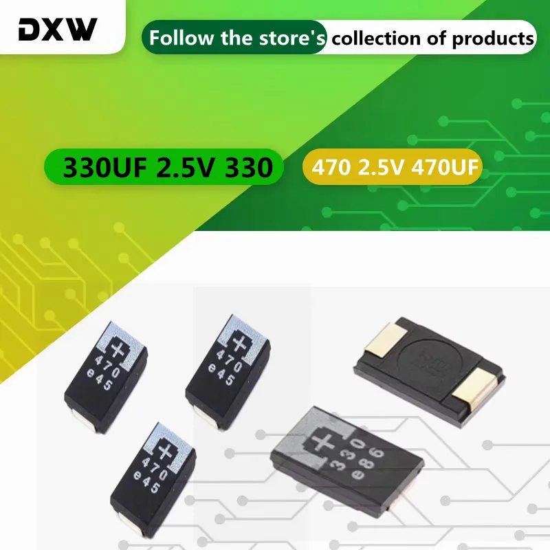 

5 шт. 330 470 мкФ 2,5 В 2R5TPE470M9 2R5TPE330M9 танталовые конденсаторы SMD полимерные тип D ультратонкие 7343 D7343 оригинальные