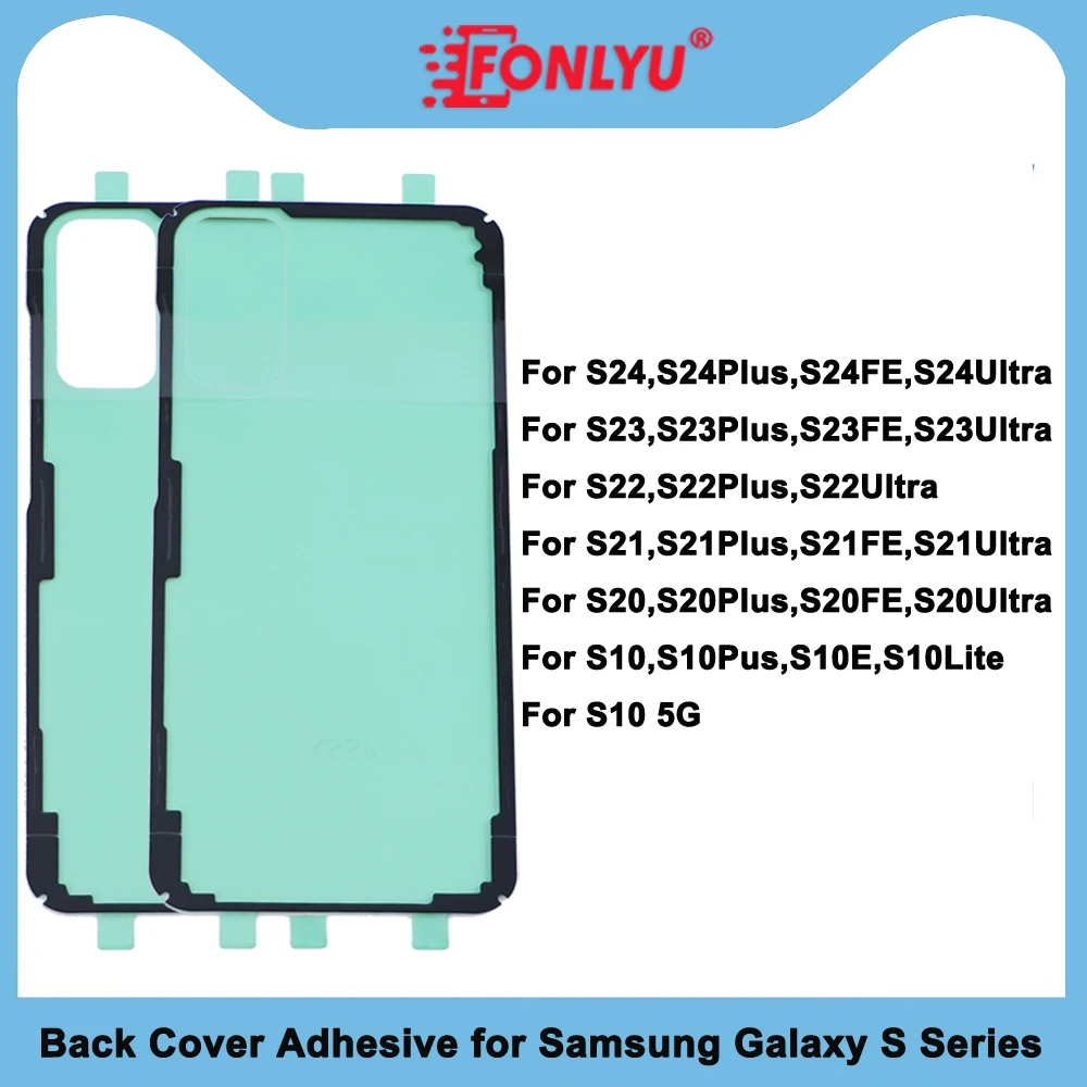

FONLYU Back Cover Sticker Fix Adhesive Glue For Samsung Galaxy S25 Ultra S24 FE S23 Plus S22 Rear Glass Waterproof Tape 10pcs