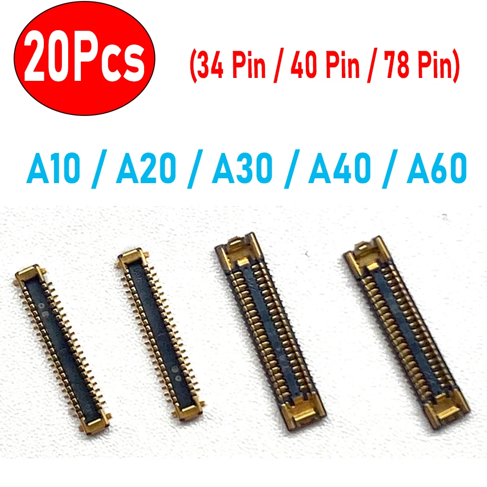 20Pcs，NEW On Flex Cable FPC Connector Jack Contact On Motherboard Board For Samsung A10 A20 A30 A40 A60 (34 Pin 40 Pin 78 Pin)