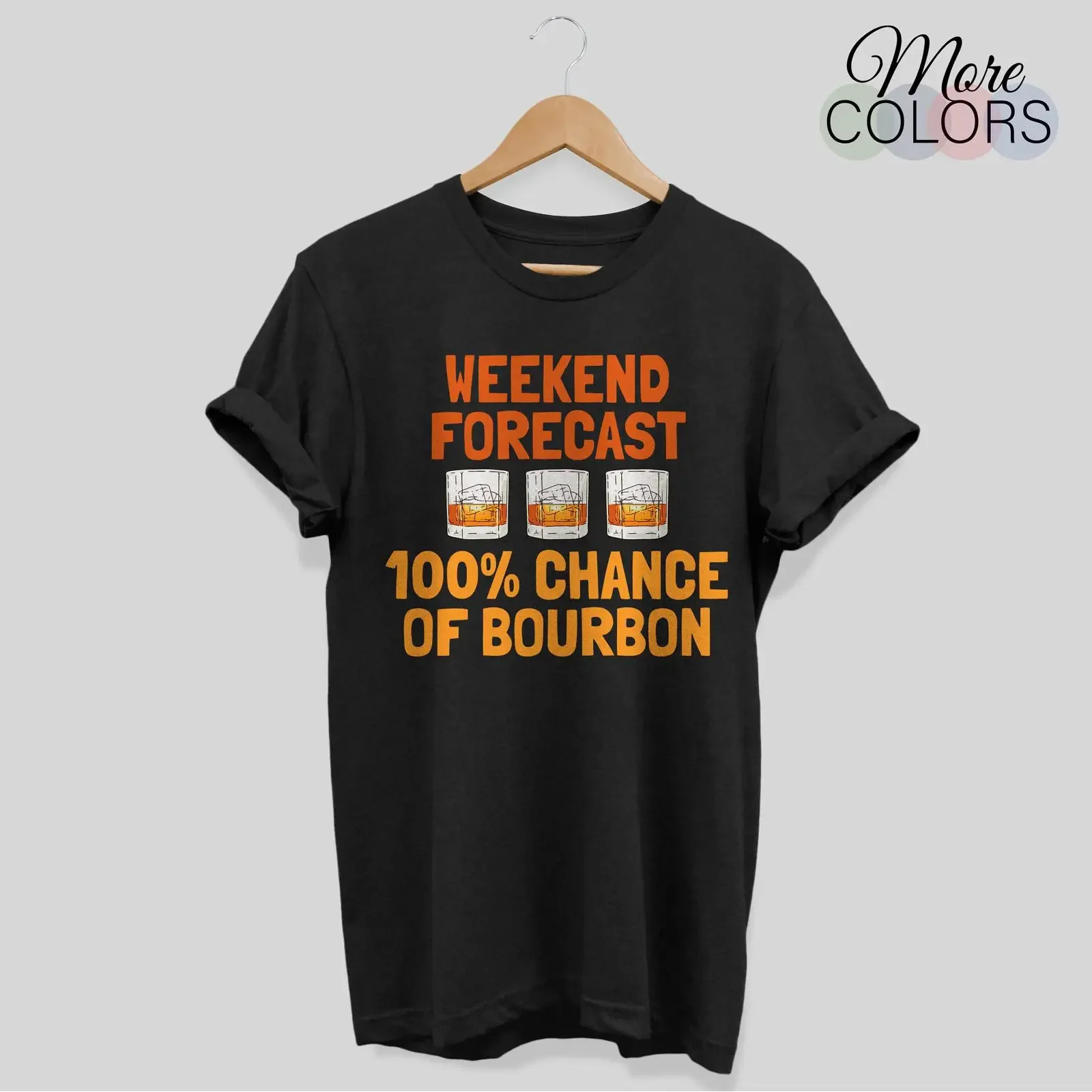 Weekend Forecast 100 Chance Of Bourbon Funny T Shirt Whiskey Cocktail Drink Lovers Vintage GifT vintage Washed Comfortable