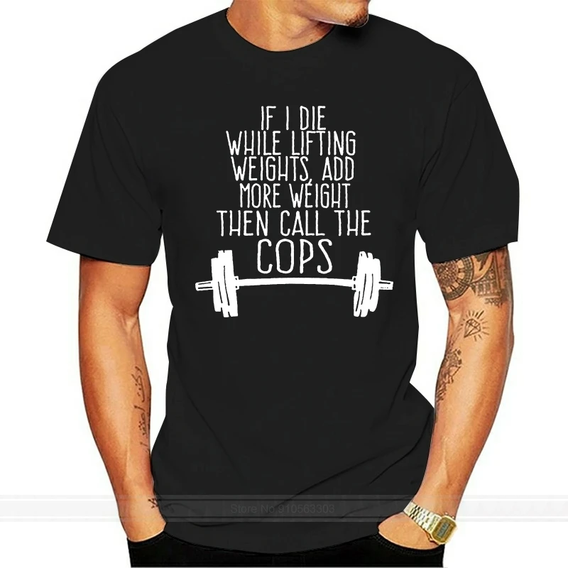 Humor Gym Fitness Saying Men Women Tee Shirt Gift Funny Die While T-Shirt Basic Models Tee Shirt