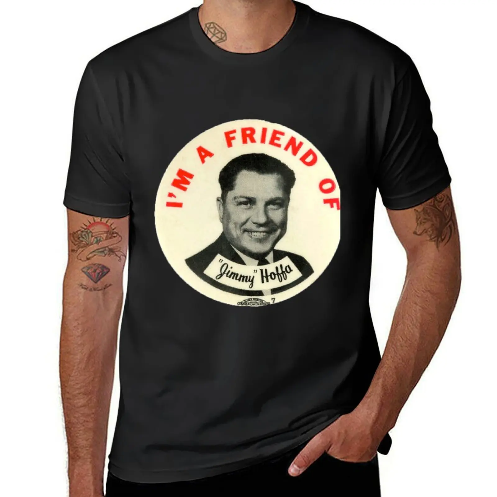 

I'm a friend of jimmy hoffa teamsters union T-Shirt football t shirt graphic shirts t shirts for men