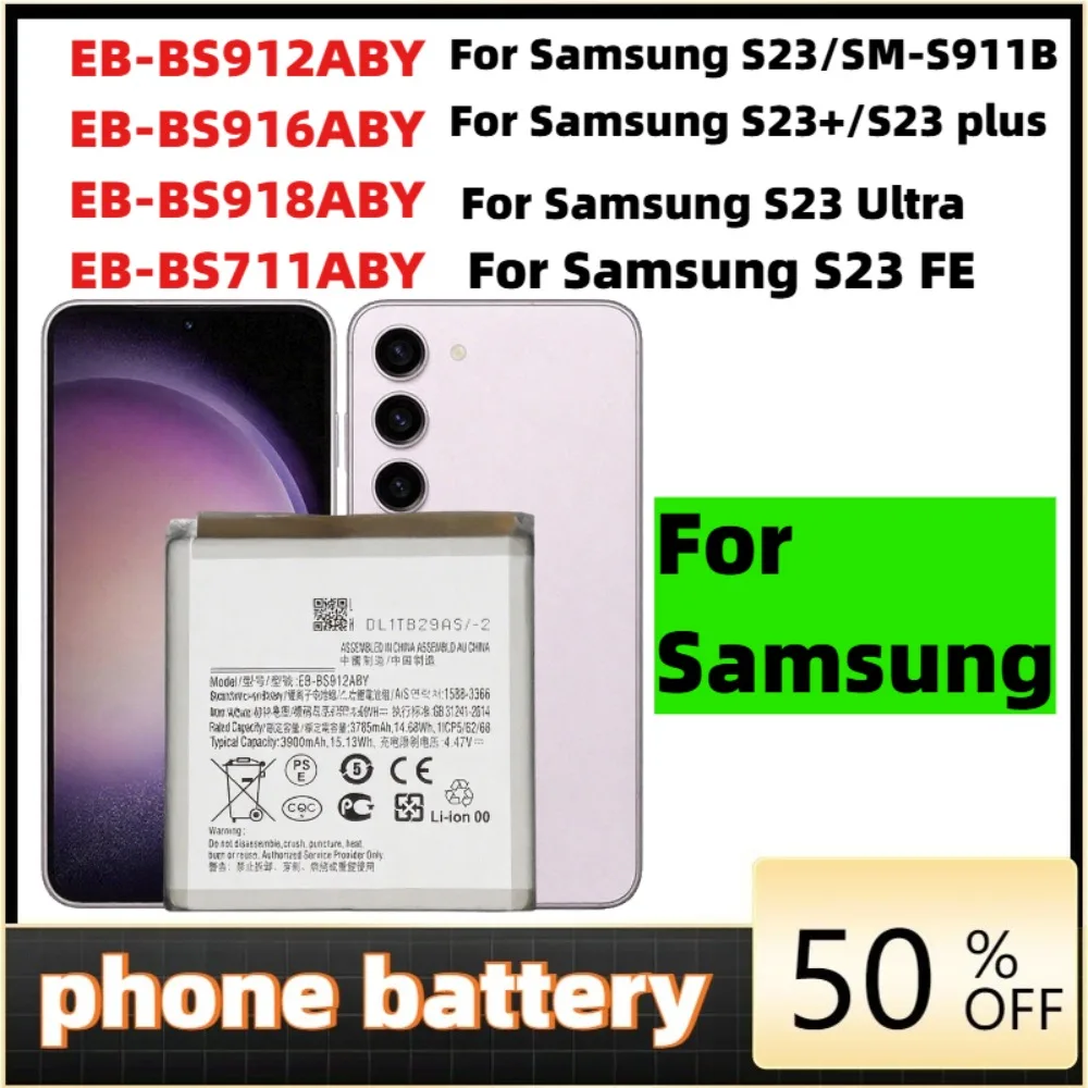 

EB-BS916ABY EB-BS918ABY EB-BS912ABY EB-BS711ABY For Samsung Galaxy S23/S23 Plus S23 + /S23 Ultra 5G/S23 FE Phone Batteries