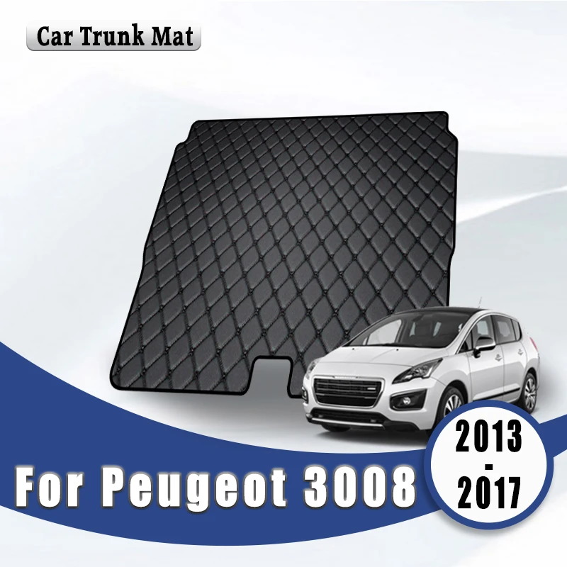 Kofferraummatten für Peugeot 3008 2013 2014 2015 2016 2017 Auto Fahrzeuge Cargo-Liner Teppiche Innenzubehör Produkte Abdeckungen