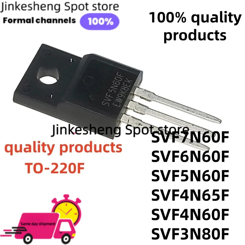 10/PCS 100% Quality SVF5N60F 5N60F SVF6N60F 6N60F SVF7N60F 7N60F TO220F SVF3N80F SVF4N60F SVF4N65F 3N80F 4N60F 4N65F in stock