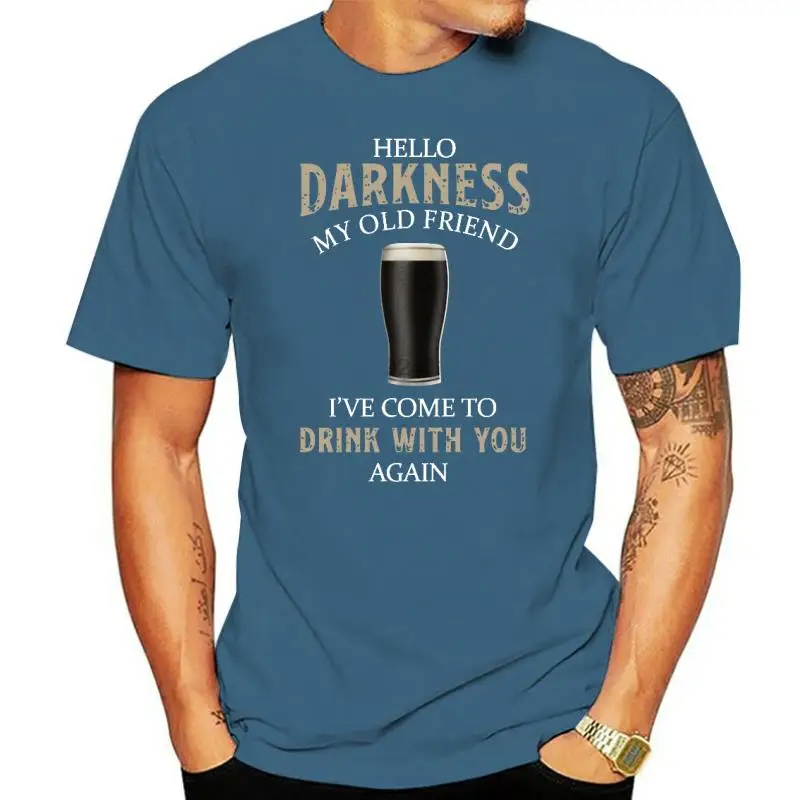 GUINESS T-SHIRT Mens Hello Darkness My Old Friend Beer Alcohol Drunk BBQ Tee Top