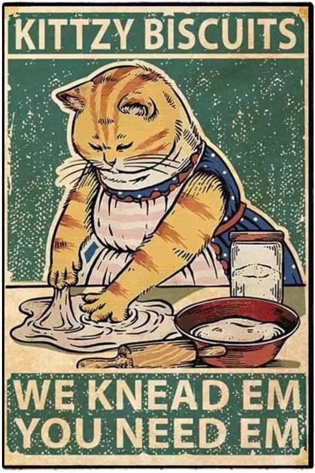Kitty Biscuits Metal Tin Sign,We Knead Em You Need Em，Vintage Kitty Retro Style, Bar Wall Art Decor Metal Sign Coffee Sign