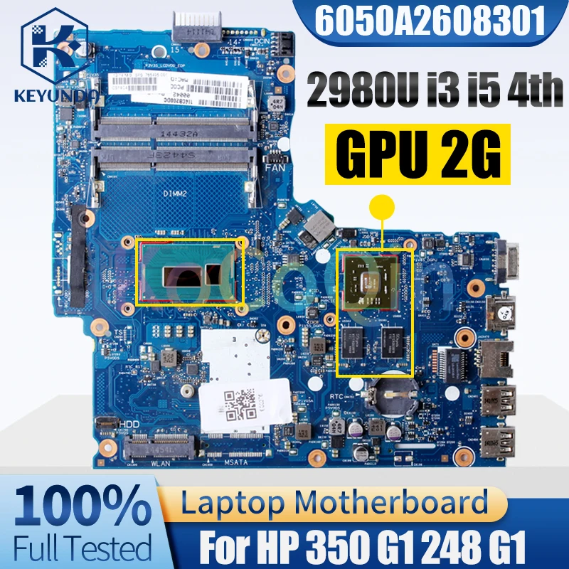 

6050A2608301 For HP 350 G1 248 G1 Notebook Mainboard 2980U i3 i5 4th Gen 216-0841009 2G Laptop Motherboard Full Tested