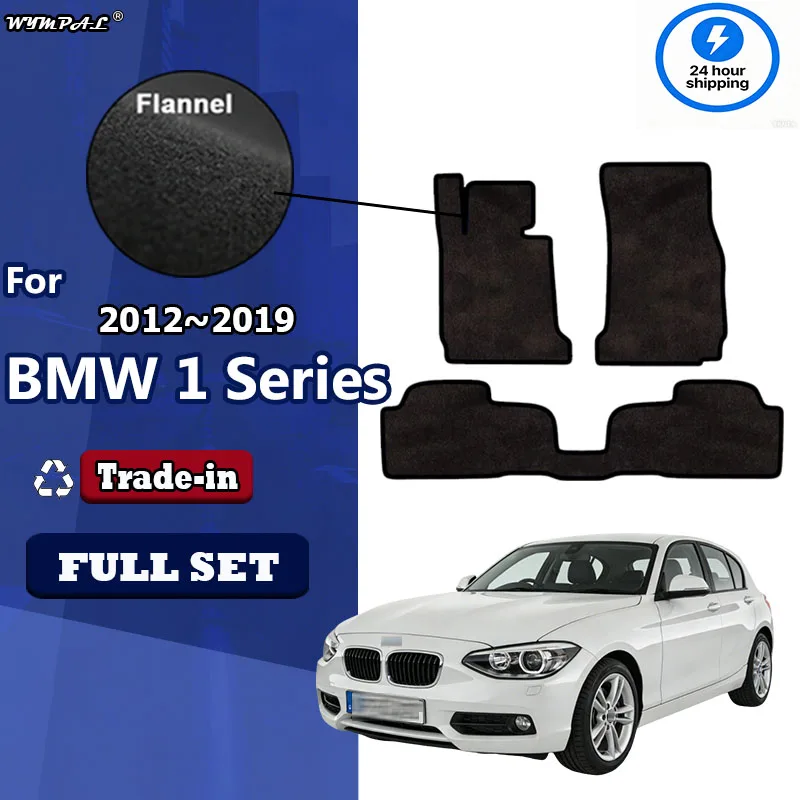 

Фланелевые автомобильные коврики для BMW 1 серии F20 2012-2019, 5D, для хэтчбека, на заказ, противоскользящие, защитные, аксессуар для авто