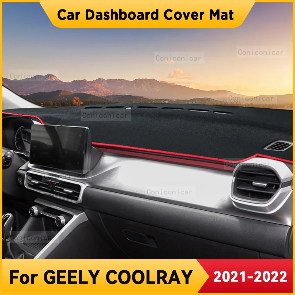 

Чехол для приборной панели автомобиля GEELY COOLRAY 2021 2022, нескользящая Солнцезащитная Подушка, защитный коврик для приборной панели, аксессуары для интерьера