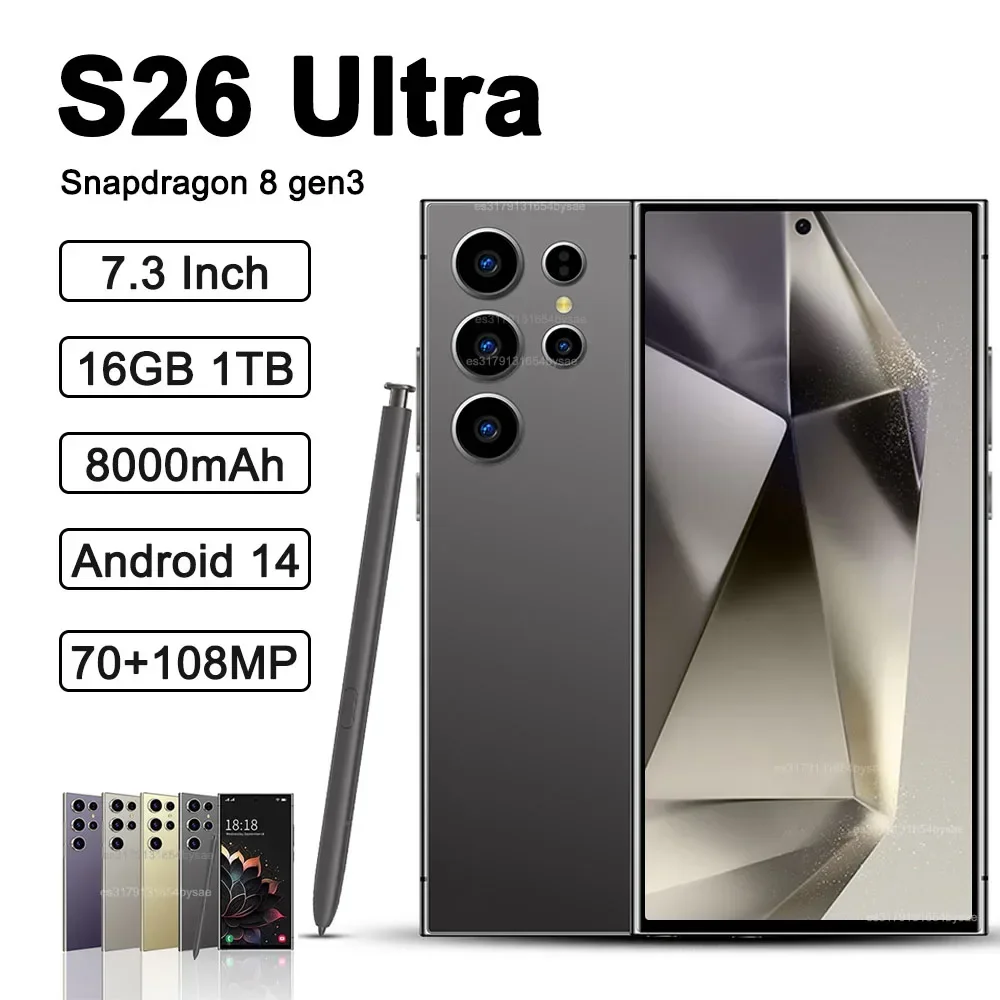 NEW S26 Ultra Smartphone 7.3inch HD 5G Snapdragon 8Gen3 16GB+1TB Android 14 8000mAh 70+108MP Mobile phone Face Recognition