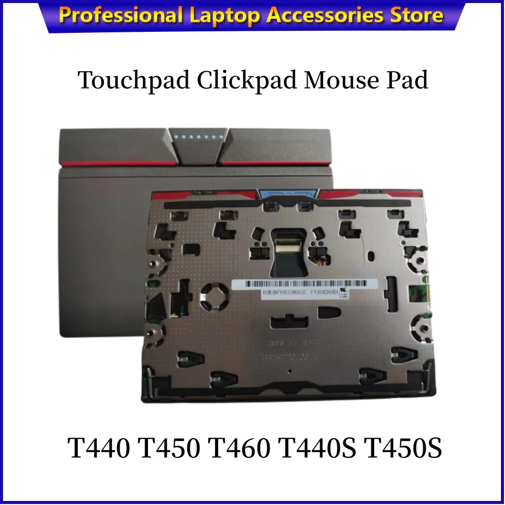 

New for Lenovo Thinkpad T440 T450 T460 T440S T450S Three Keys Touchpad Mouse Pad Clicker Synaptics Chip SM10K87920 SM10G93363