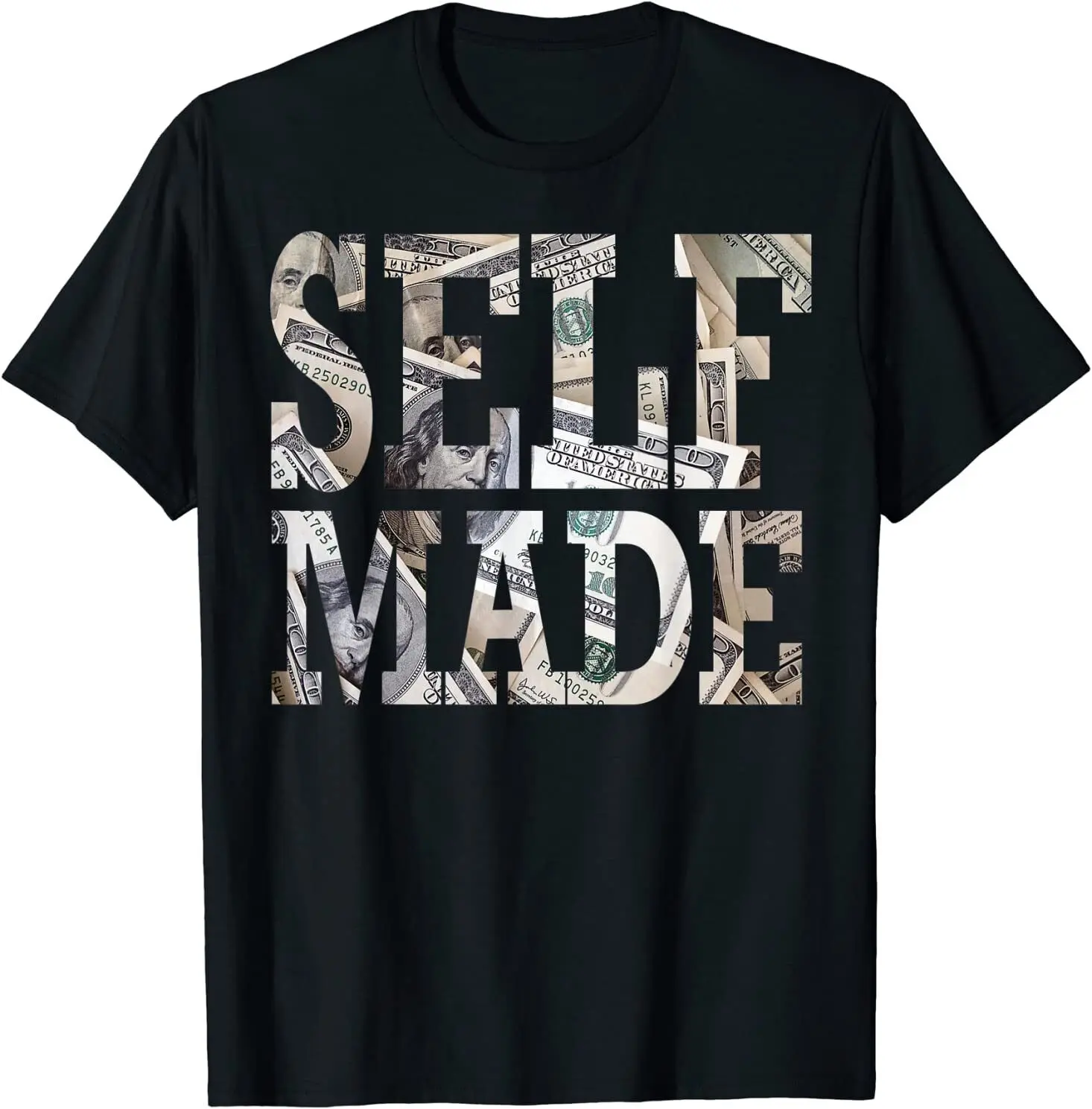 

NEW Self Made Shirts for Men Women with 100 Dollar Bill Gift Idea T-Shirt S-3XL