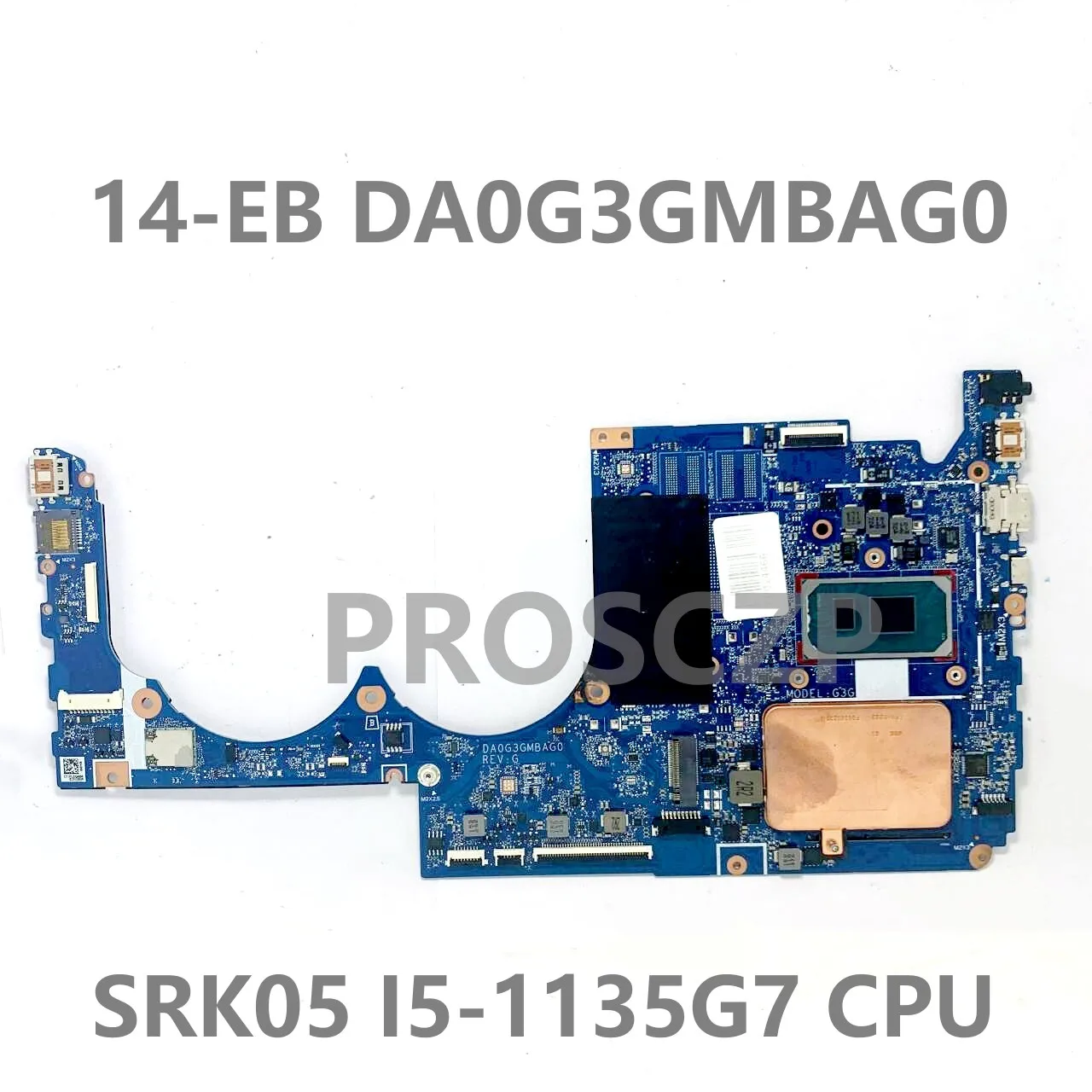 High Quality Mainboard DA0G3GMBAG0 Free Shipping Laptop Motherboard For HP ENVY 14-EB With SRK05 I5-1135G7 CPU 100% Working Well